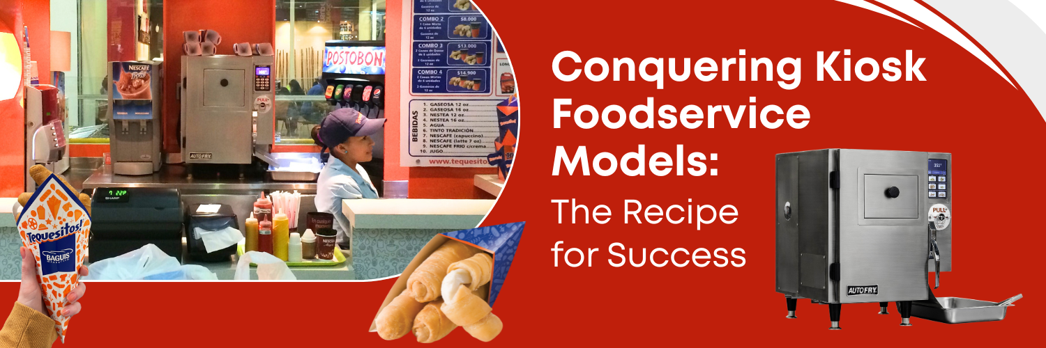 Conquering Kiosk Foodservice Models