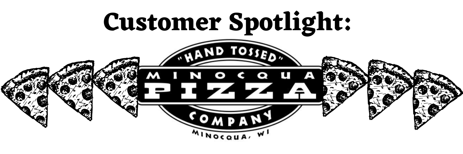 Customer Spotlight_ Minocqua