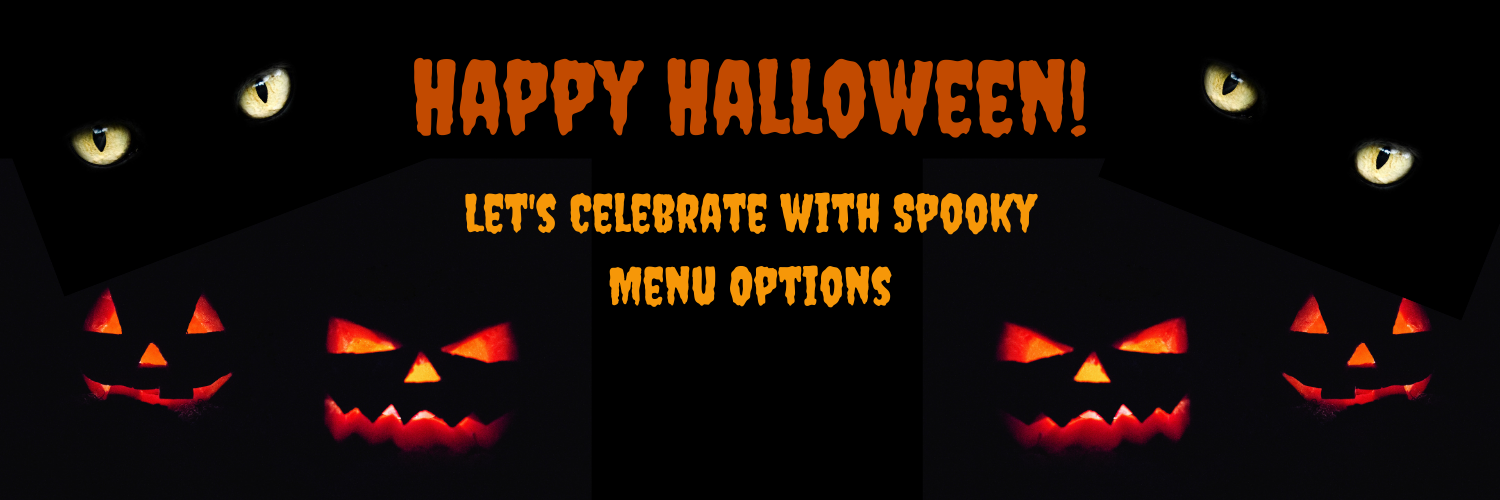 Happy Halloween! Menu Options 