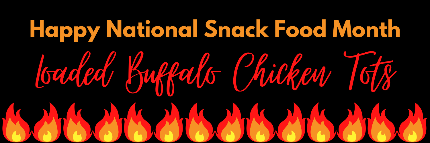 Happy National Snack Food Month 