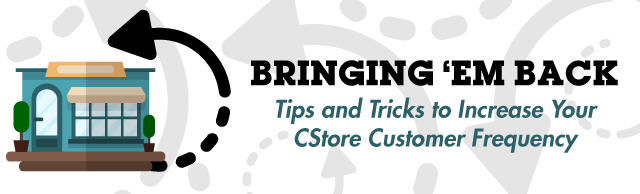 Increasing CStore Customer Frequency