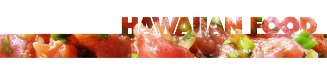 Hawiian-Food -  2016 Foodservice Trend