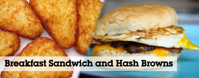 Perfect Pair: Breakfast Sandwich and Hash Browns prepared in the AutoFry and MultiChef