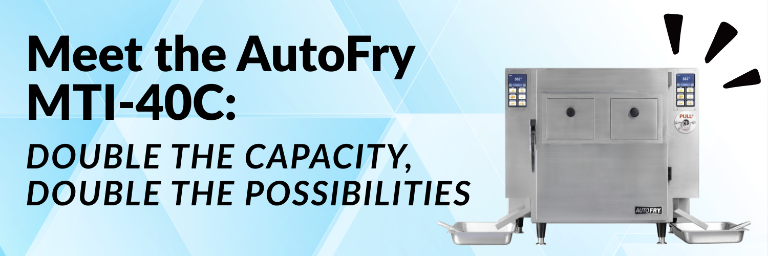 Meet the AutoFry MTI-40C blog header