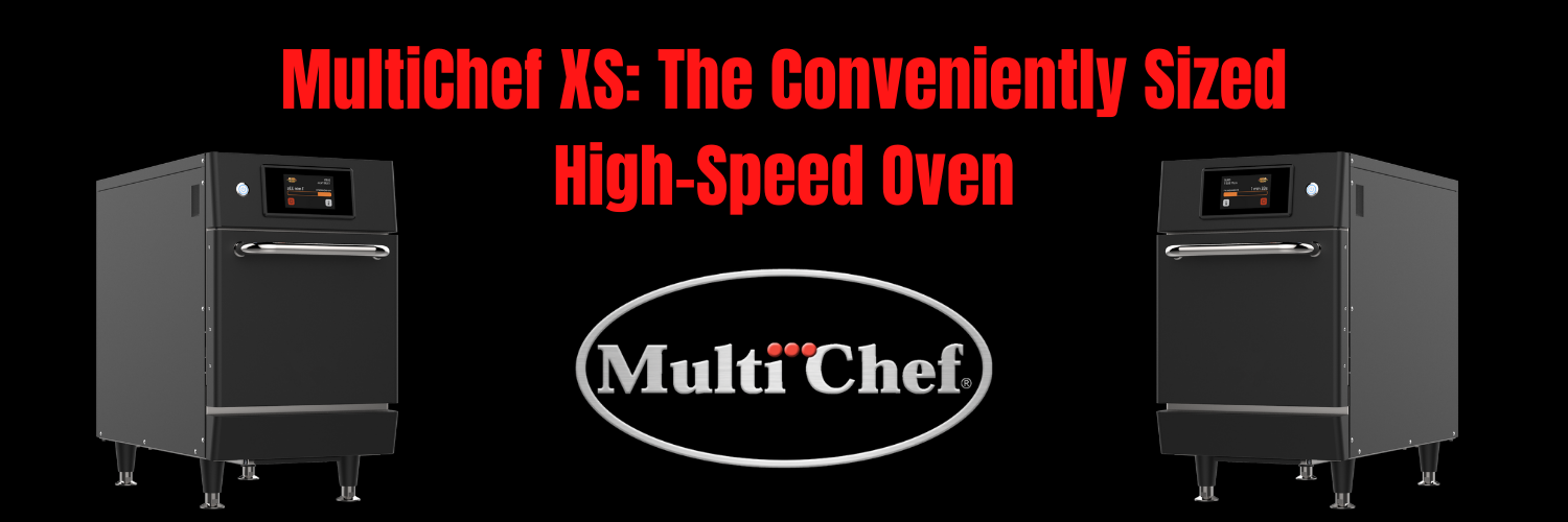 MultiChef XS The Conveniently Sized High-Speed Oven