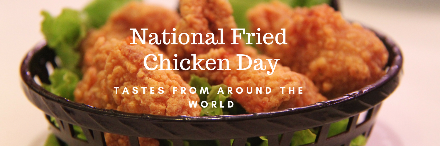 National Fried  Chicken Day