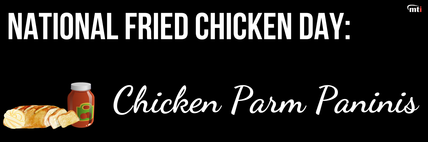 National Fried Chicken Day Chicken Parm Paninis