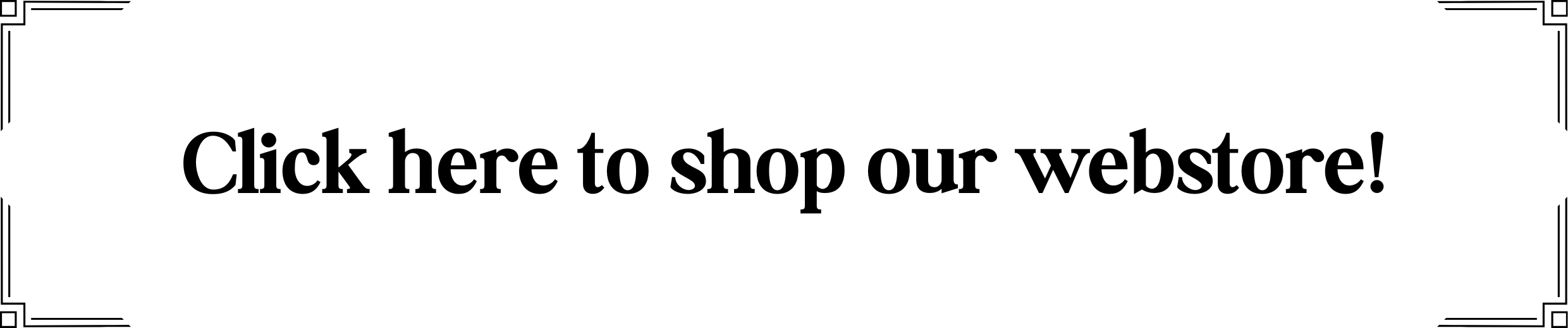 Shop our webstore CTA