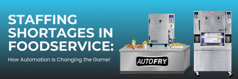 Staffing Shortages in Foodservice Blog Header-1