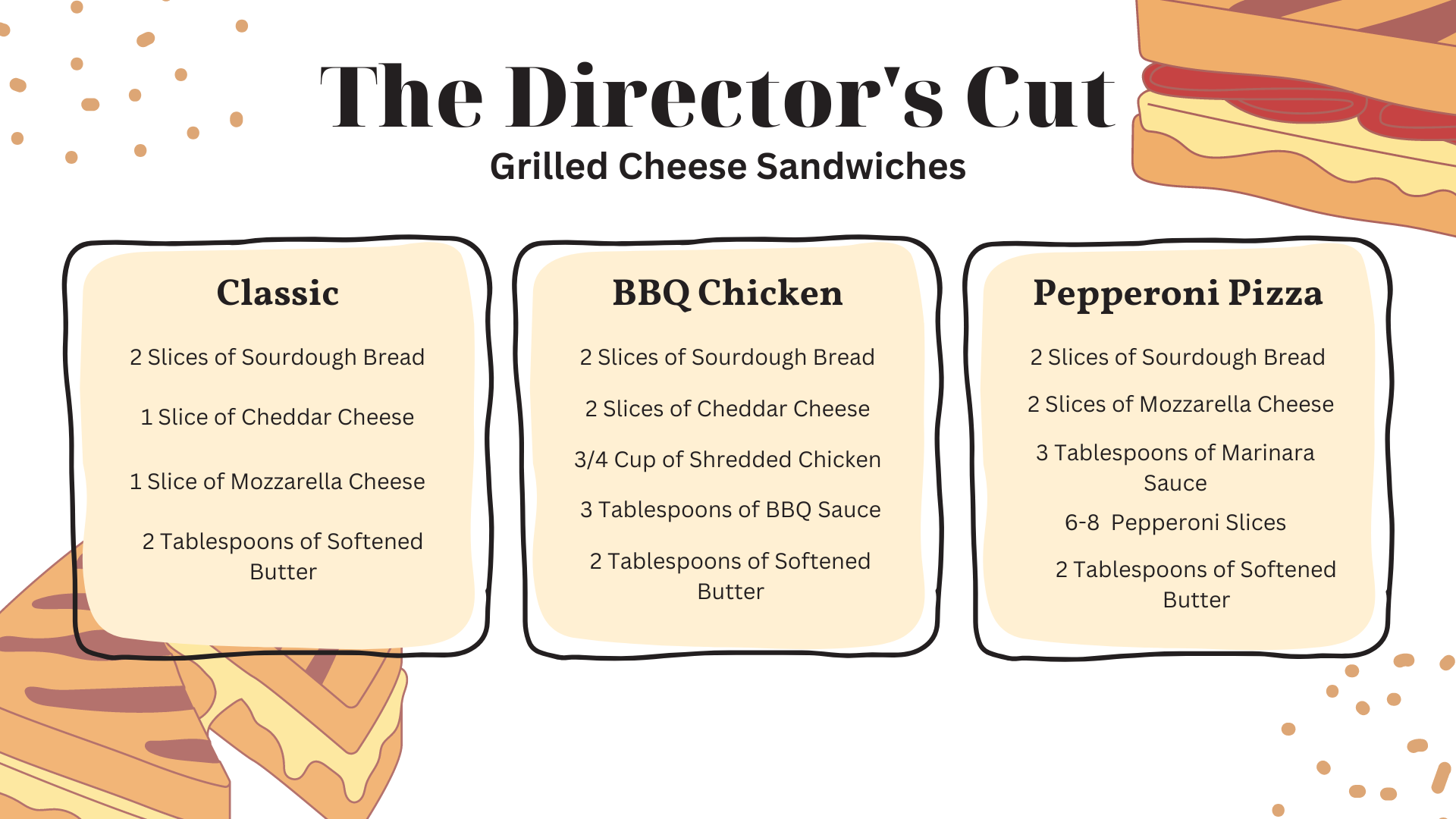 The Directors Cut- Grilled Cheees